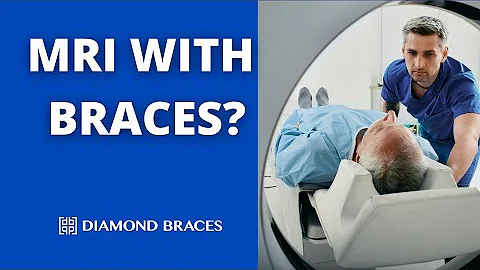 Can I Get an MRI With Braces?