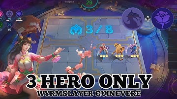 THARZ 3 -THE NEW STRONGEST 4 GOLD HERO WYRMSLAYER GUINEVERE | 3 HERO ONLY | MLBB CHESS BEST STRATEGY