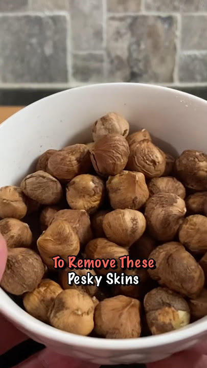 How To Peel Hazelnuts | 2 Ways #hazelnut  #cookingtips