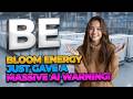 Bloom Energy Just Gave a Massive AI Warning! BE Stock Analysis