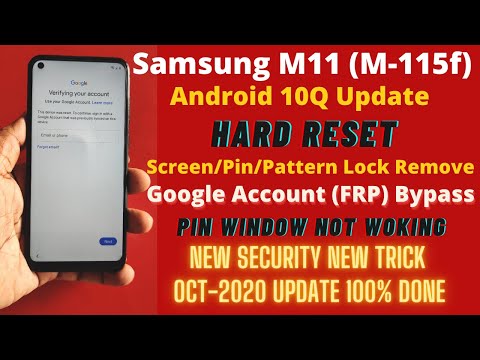 Samsung M11 (M-115f) /Hard Reset/Pattern Lock Remove/ Frp Bypass Android 10 Latest Security Update