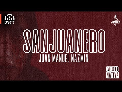 Juan Manuel Nazmin - Sanjuanero (Audio)