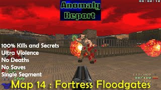 Doom 2 Anomaly Report Map 14 : Fortress Floodgates ( Ultra Violence 100% )