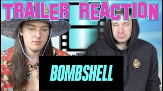 Bombshell Trailer 2 Reaction