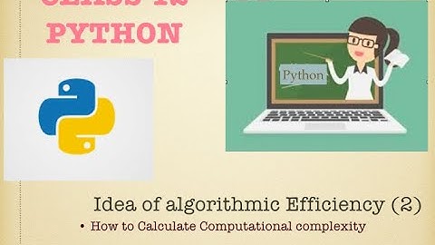 class 12 XII Computer science |Python|idea of algorithmic efficiency part 2 chapter 1(part 10)
