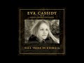 Tall Trees In Georgia (orchestral) - Eva Cassidy with the London Symphony Orchestra