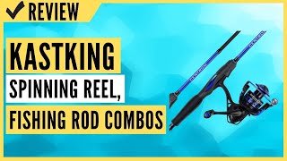 Kastking Centron Spinning Reel Fishing Rod Combos Review