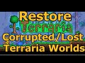 How to restore corrupted or destroyed terraria worlds  restore player data