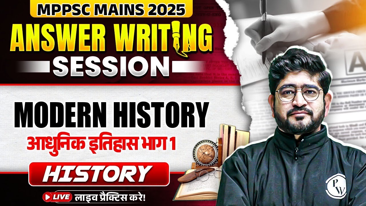 MPPSC Mains 2025 | MPPSC History Answer Writing Practice Part-01 ...