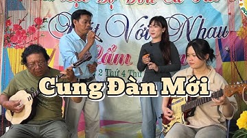 Tc Cung Đàn Mới - Cẩm Tiên Guitar & Ông Ngoại Sến - Ngọc Lợi & Anh Thư trình bày