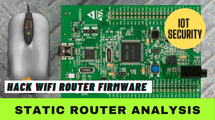 IoT Security✅ Find Vulnerabilities and Backdoor In Firmware | How to Hack IoT Device By Backdooring