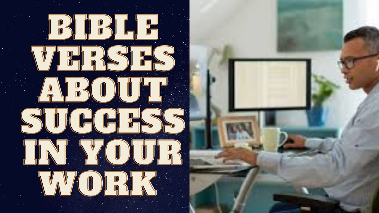 BIBLE VERSES ABOUT SUCCESS IN YOUR WORK - YouTube