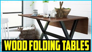 Celebrity ✅Top 5 Best Wood Folding Tables in 2026 Net Worth