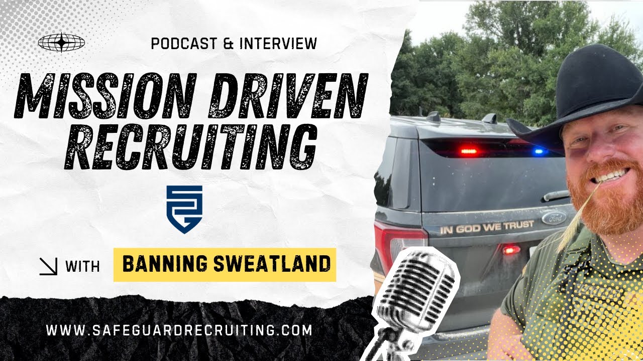 Mission Driven Recruiting with Banning Sweatland