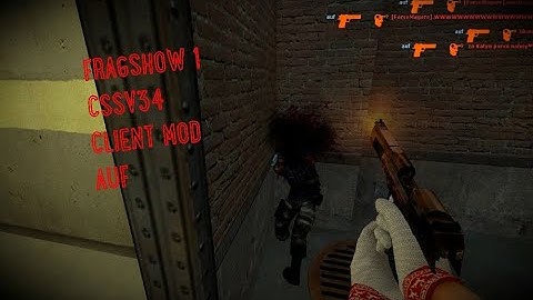 - FRAGSHOW 1 - CSS V34 - CLIENTMOD + SMAC ULTRA -AUF -
