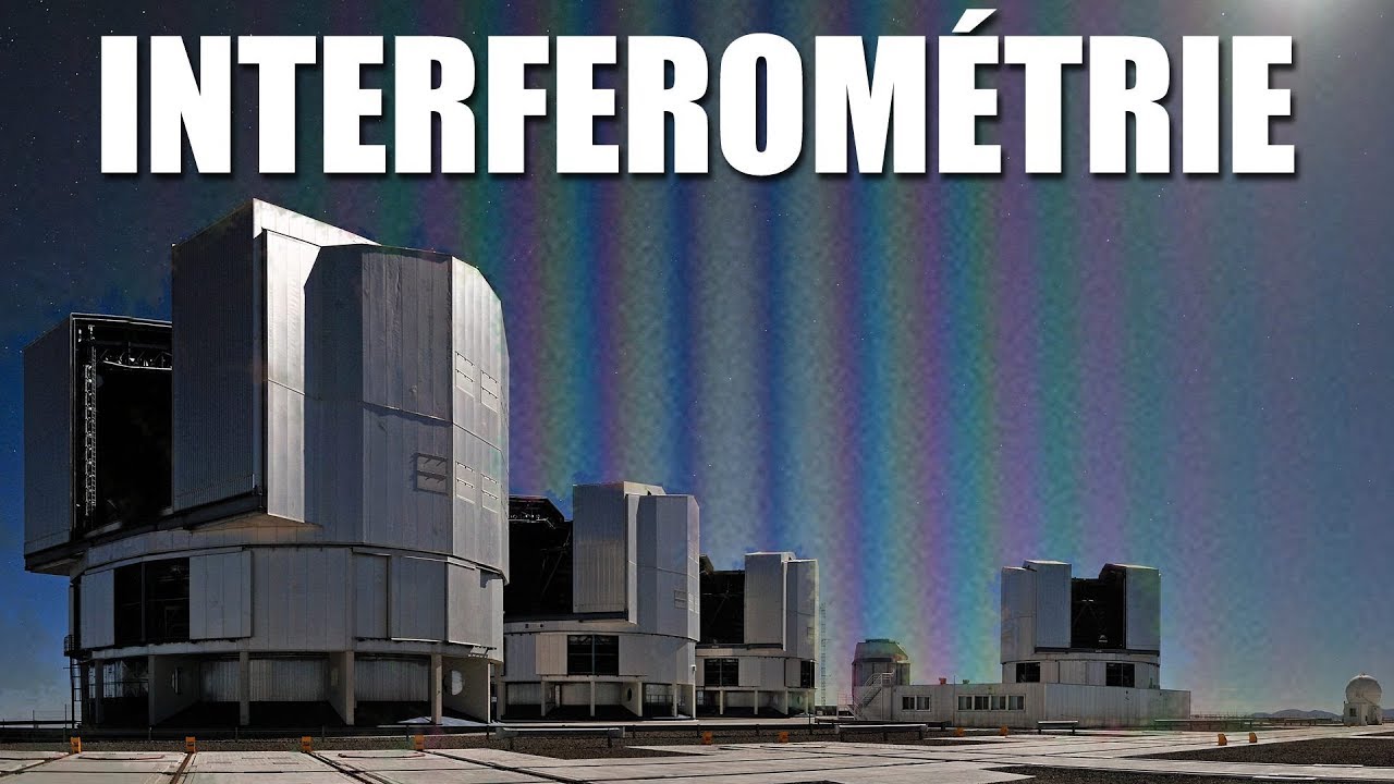 Interférométrie : L'Univers à travers des franges !