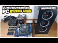 COMO MONTAR UM PC RYZEN 5? PASSO A PASSO COMPLETO!