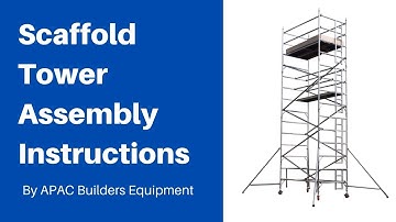 【Assembly Instructions】How to Erect a Scaffold Tower？