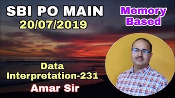 Data Interpretation Questions-231 SBI PO Main-20-07-2019 (Memory Based)