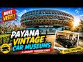 BANGALORE TRIP 🧳, EXPLORING PAYANA CAR 🚗 MUSEUM VLOG | LUXURY AND HISTORICAL CARS COLLECTION.