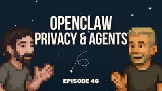 Good Stuff 46 - OpenClaw Privacy Agents screenshot 3