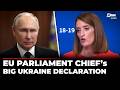 ‘Nothing About Ukraine Without…’ EU Parliament Chief Metsula Makes Big Declaration On Peace Talks
