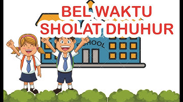 Bel Waktu Sholat Dhuhur
