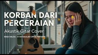 Cover Lagu Korban Perceraian | Versi Gitar Akustik Suno AI Music 🎶