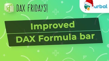 DAX Fridays! #109: DAX formula bar improvements + off-track tip