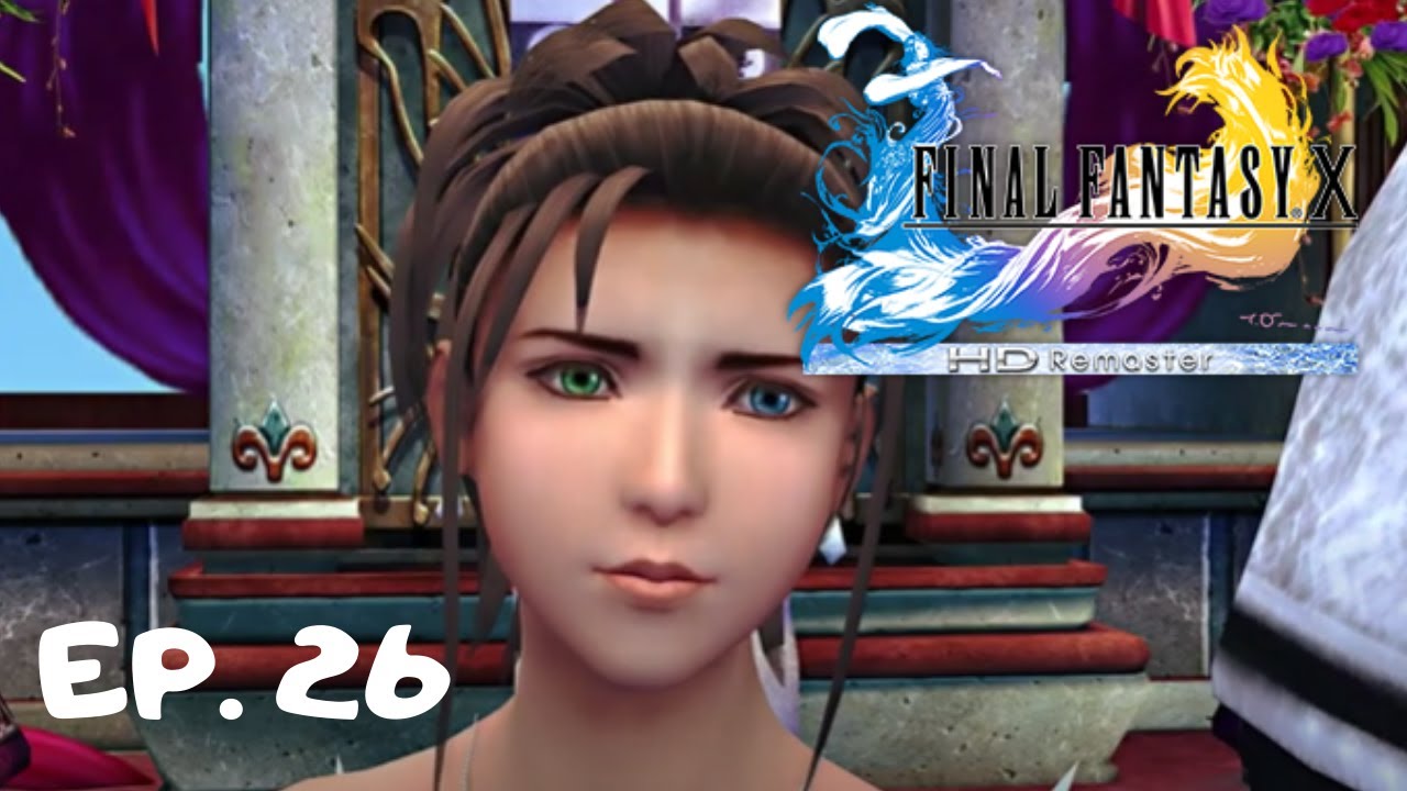 Final Fantasy X HD Remaster (PS4) [ITA] - ep. 26 Sto matrimonio non s