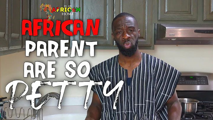 In An African Home: African Parents Are So Petty!!!