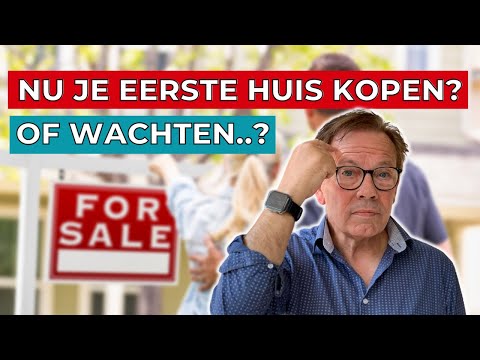 Nu je eerste huis kopen of toch maar een jaartje wachten?