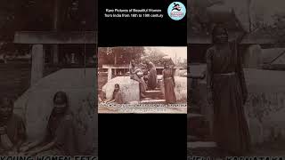 Rare beautiful women pictures from India in 1600, 1700, 1800 and 1900 #motivation #india #history