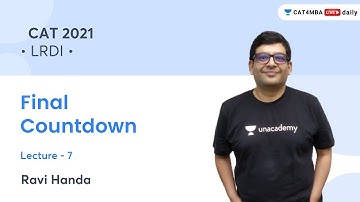 Final Countdown L7 l Logical Reasoning / Data Interpretation l CAT 2021 l l Ravi Handa