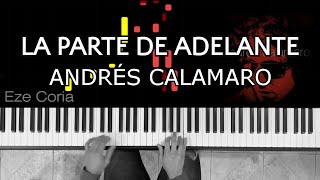 La Parte De Adelante || Andrés Calamaro ~ Piano Cover