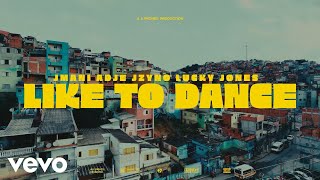 JMANI, Adje, JZyNo, Lucky Jones - LIKE 2 DANCE (Official Video)
