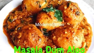 Masala dum aloo||Dum aloo curry||recipe by Modern kitchen