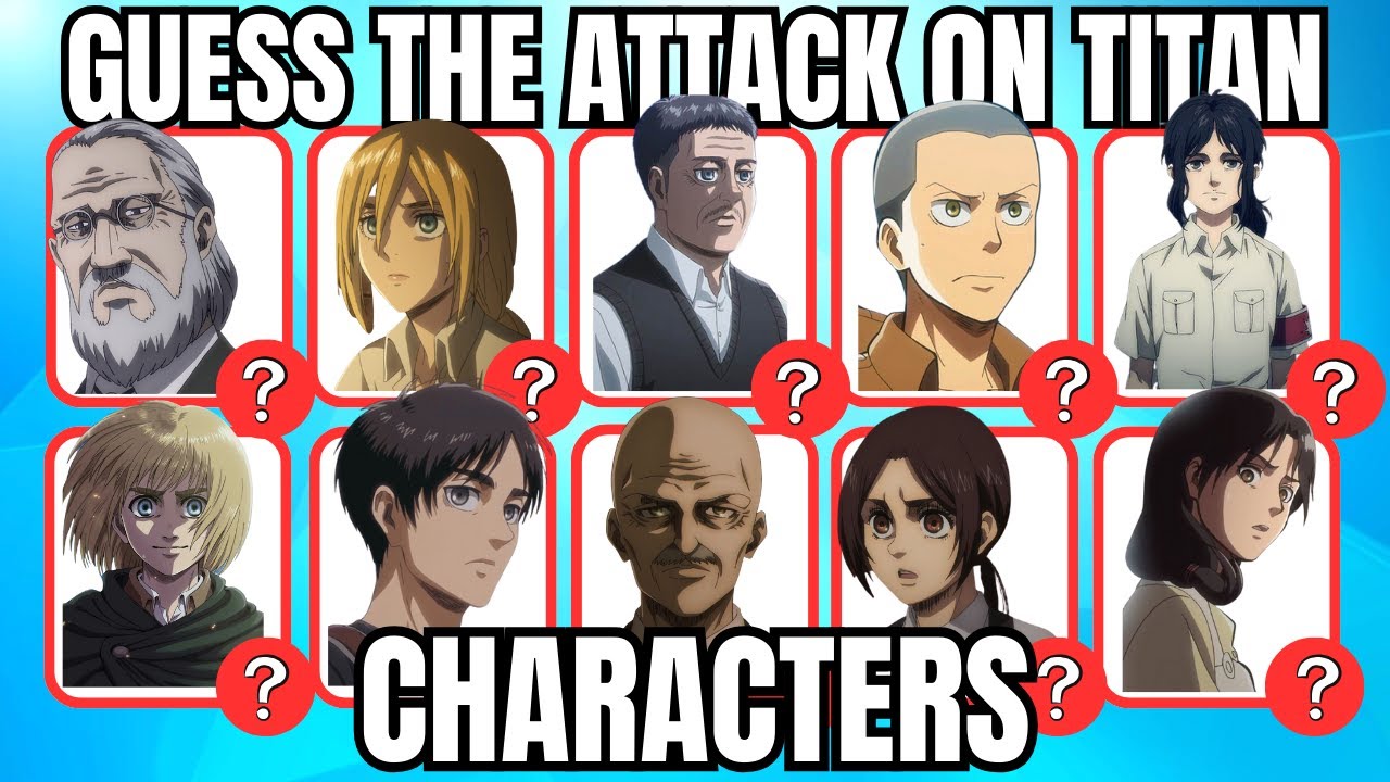 Shingeki no Kyojin: Guess the Character - TriviaCreator