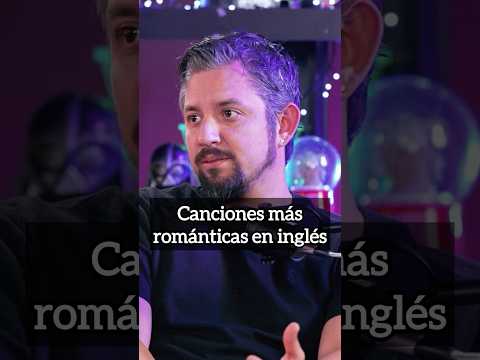 Canciones más románticas en inglés.