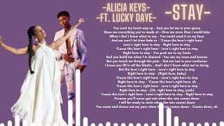 ALICIA KEYS ft. LUCKY DAYE - STAY - (LYRICS) #aliciakeys #luckydaye #love #lyrics #music #song