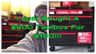 How I Bought A $600 Craftsman Toolbox For $100.00