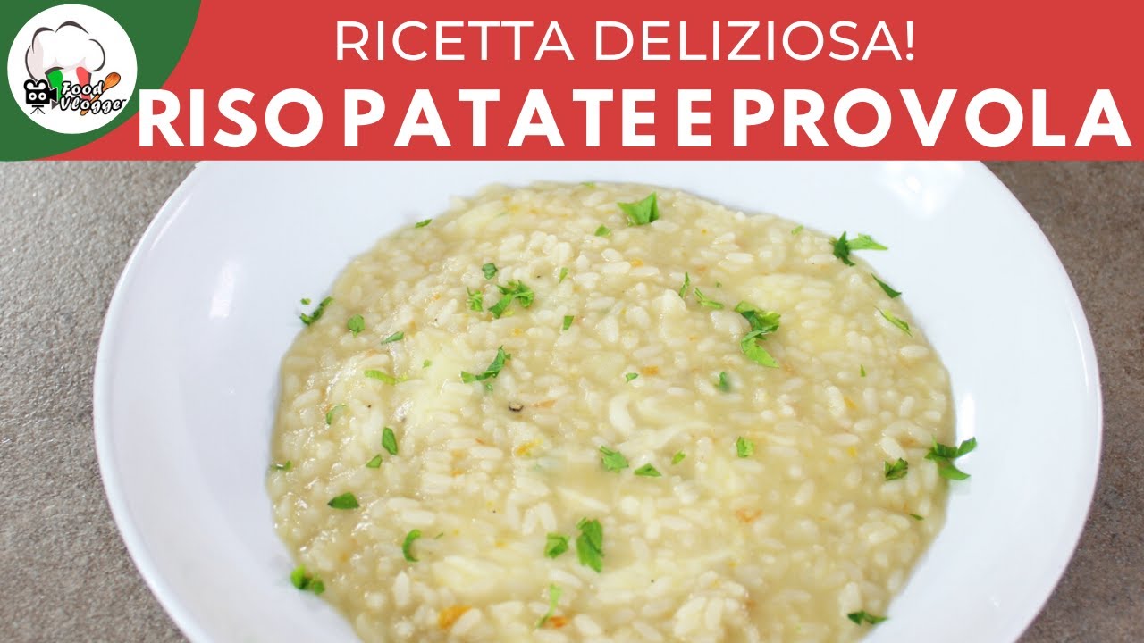 RISOTTO CON PATATE e provola.  | FoodVlogger