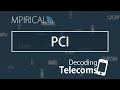 Decoding Telecoms - PCI