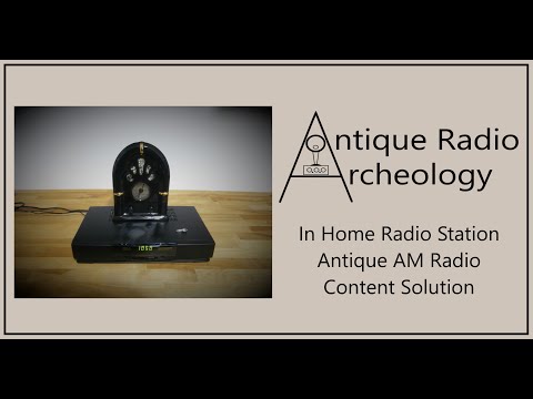 In Home Radio Station - Antique AM Radio Content Solution