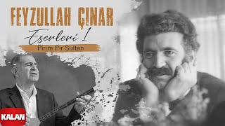 Dertli Divani - Pirim Pir Sultan I Feyzullah Çınar Eserleri 1 2024 Kalan Müzik