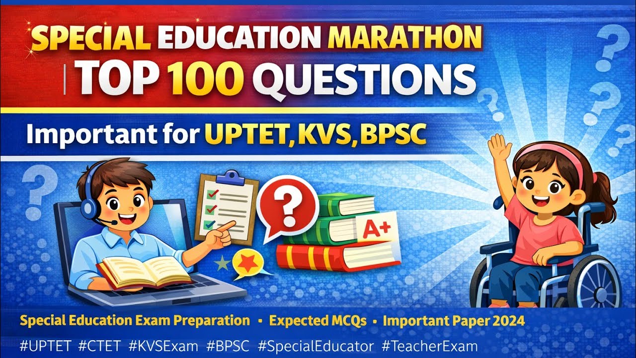 SPECIAL EDUCATION MARATHON  | TOP 100 QUESTIONS