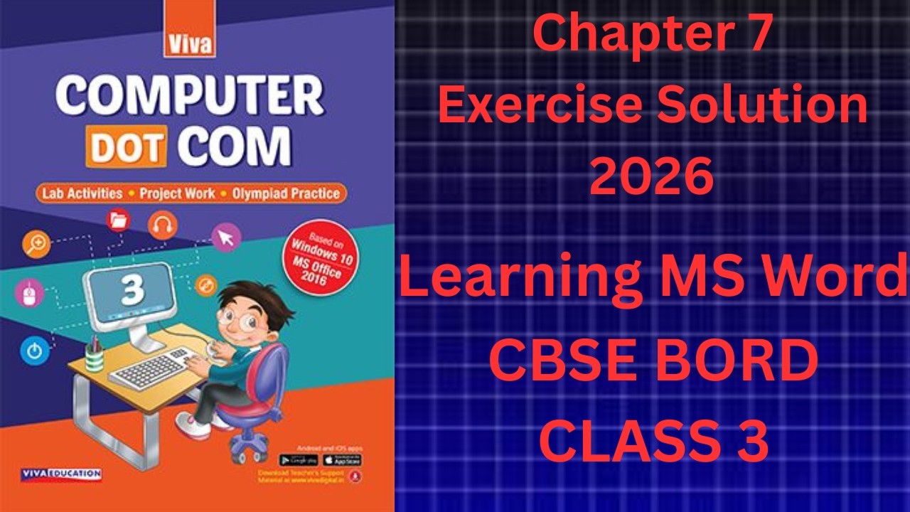 CBSE CLASS 3 COMPUTER CHAPTER 7|LEARNING MS WORD - YouTube