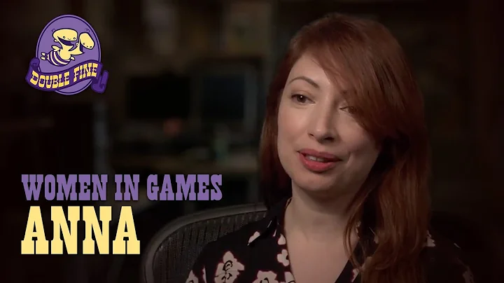 Women Behind the Games @ Double Fine: Anna