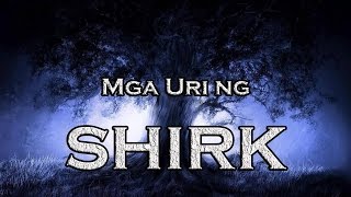 MGA URI NG SHIRK أنواع الشرك