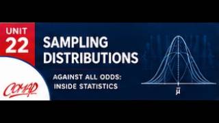 Sampling Distributions | Against All Odds